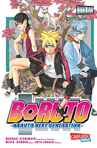 Boruto - Naruto the next Generation 1: Die actiongeladene Fortsetzung des Ninja-Manga Naruto