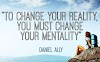 Why To Change Your Mentality?