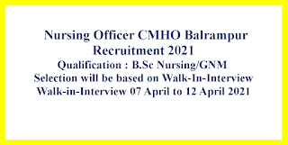 Nursing Officer CMHO Balrampur Recruitment 2021