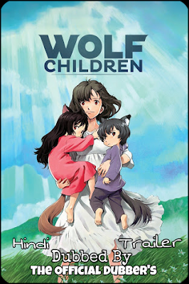 wolf children The Official Dubbers