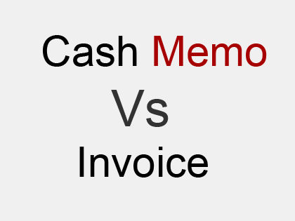 Difference between invoice bill and cash memo
