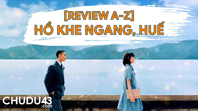 Review Hồ Khe Ngang Huế, Review Ho khe ngang hue