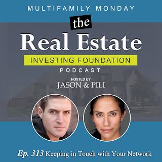 Ep. 313 Keeping in Touch with Your Network MULTIFAMILY MONDAY