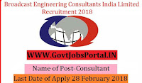 Broadcast Engineering Consultants India Limited Recruitment 2018– Consultant