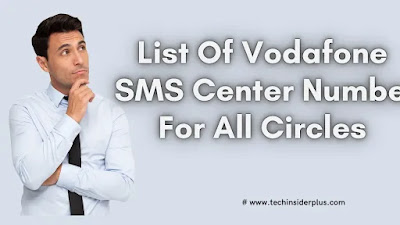Vodafone SMS Center Number