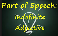 Indefinite Adjective