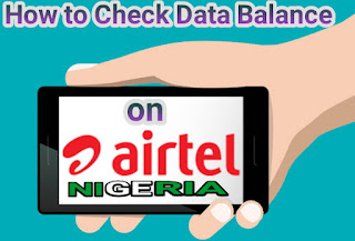 How to Check Data Balance on Airtel Nigeria