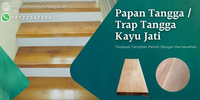 Daftar harga papan tangga kayu jati