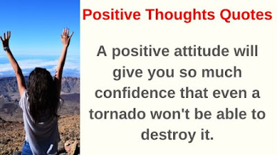 Positive Thoughts Quotes