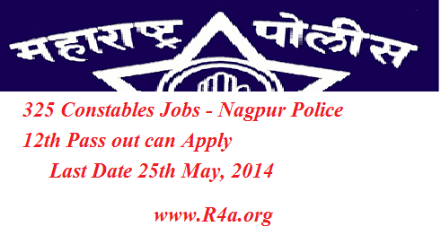 325 Constables Jobs at Nagpur Police Recruitment 2014 