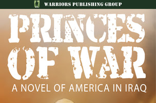 Princes Of War A Novel Of America In Iraq