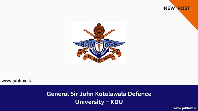 Temporary Management Assistant - Faculty of Graduate Studies - General Sir John Kotelawala Defence University (KDU)