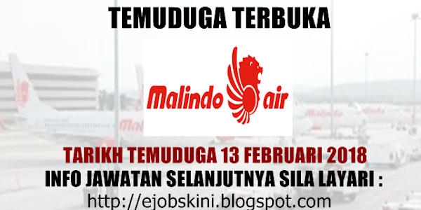 Temuduga Terbuka di Malindo Air Pada 13 Januari 2018