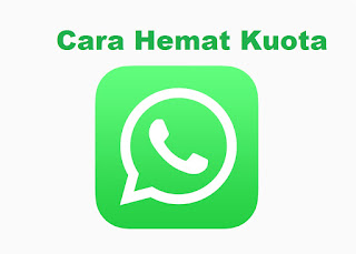 Cara Hemat Menggunakan WhatsApp Tanpa Takut Menguras Kuota Data Internet