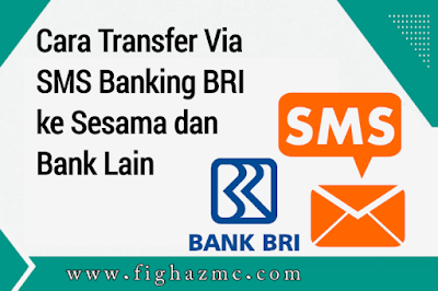 Cara Transfer Via SMS Banking BRI Ke Sesama Dan Bank Lain