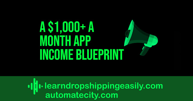 A $1,000+ A Month App Income Blueprint