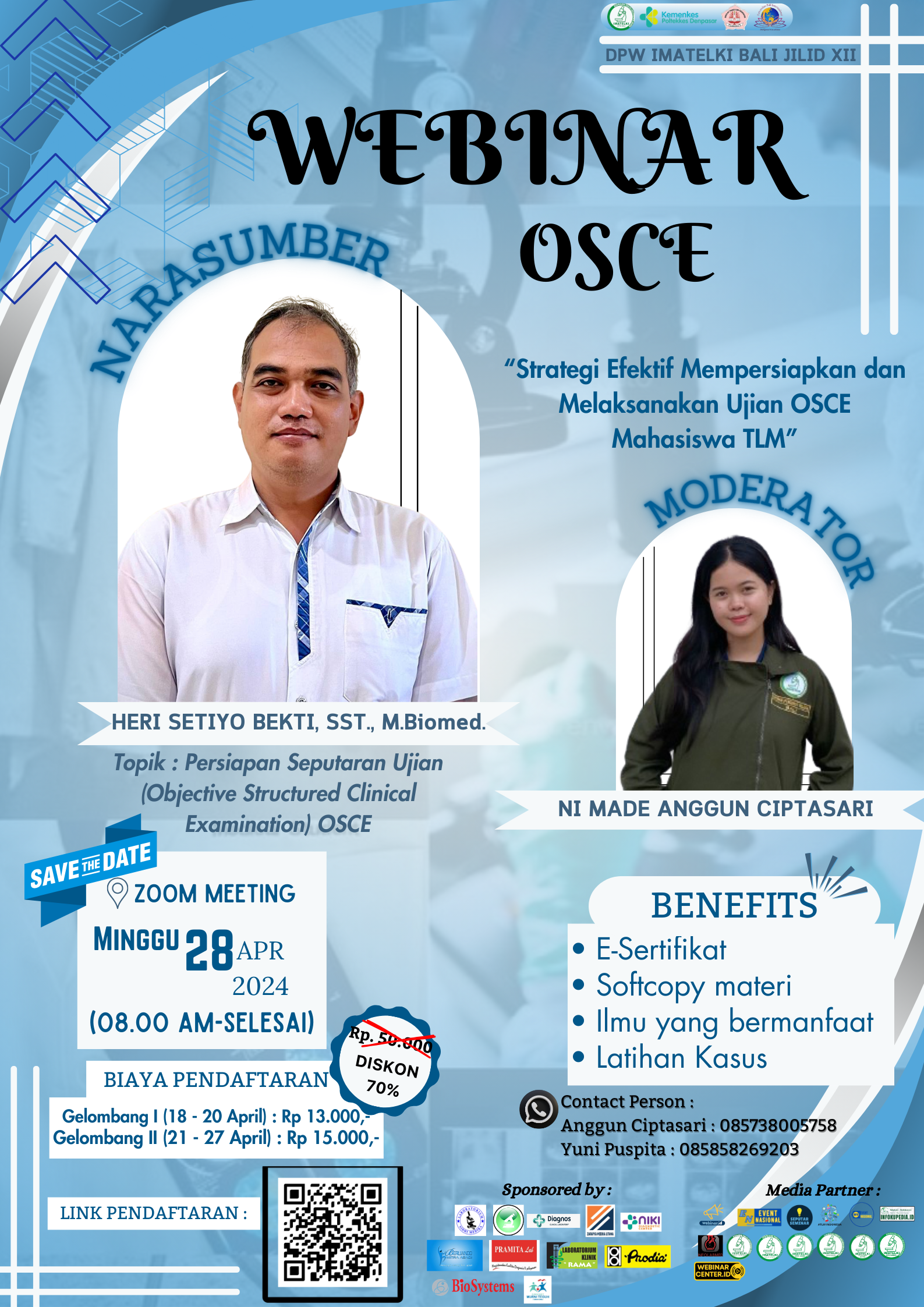 Webinar OSCE DPW IMATELKI Bali 2024 ; Strategi Efektif Mempersiapkan dan Melaksanakan Ujian OSCE Mahasiswa TLM