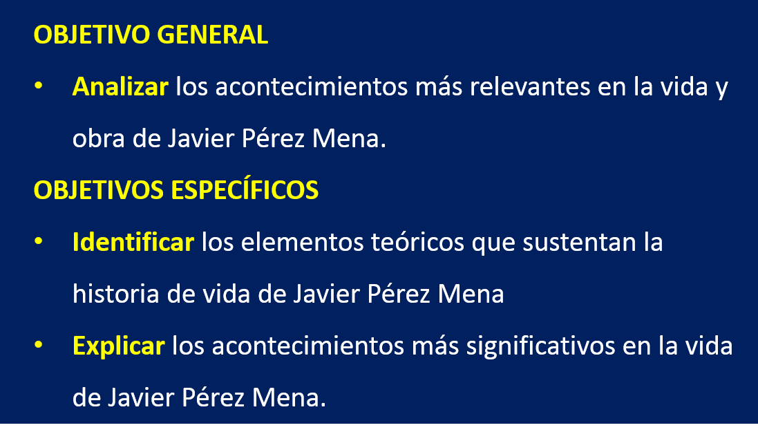 Debate sociocultural Historia de vida Objetivos (general