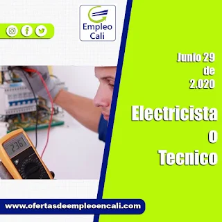 Empleo en Cali hoy comoELECTRICISTA O TECNICO EN ELECTRICIDAD