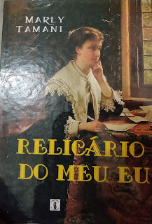 https://letrasdemaryana.blogspot.com/2020/03/relicario-do-meu-eu-marly-tamani.html