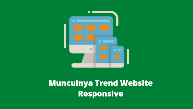 Munculnya Tren Desain Web Responsif