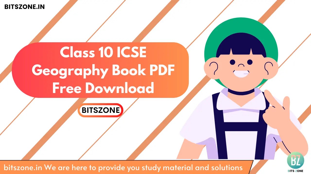 Class 10 ICSE Geography Book PDF Free Download