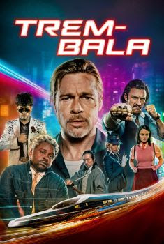 Trem-Bala Torrent (2022) WEB-DL 720p/1080p/4K Dual Áudio