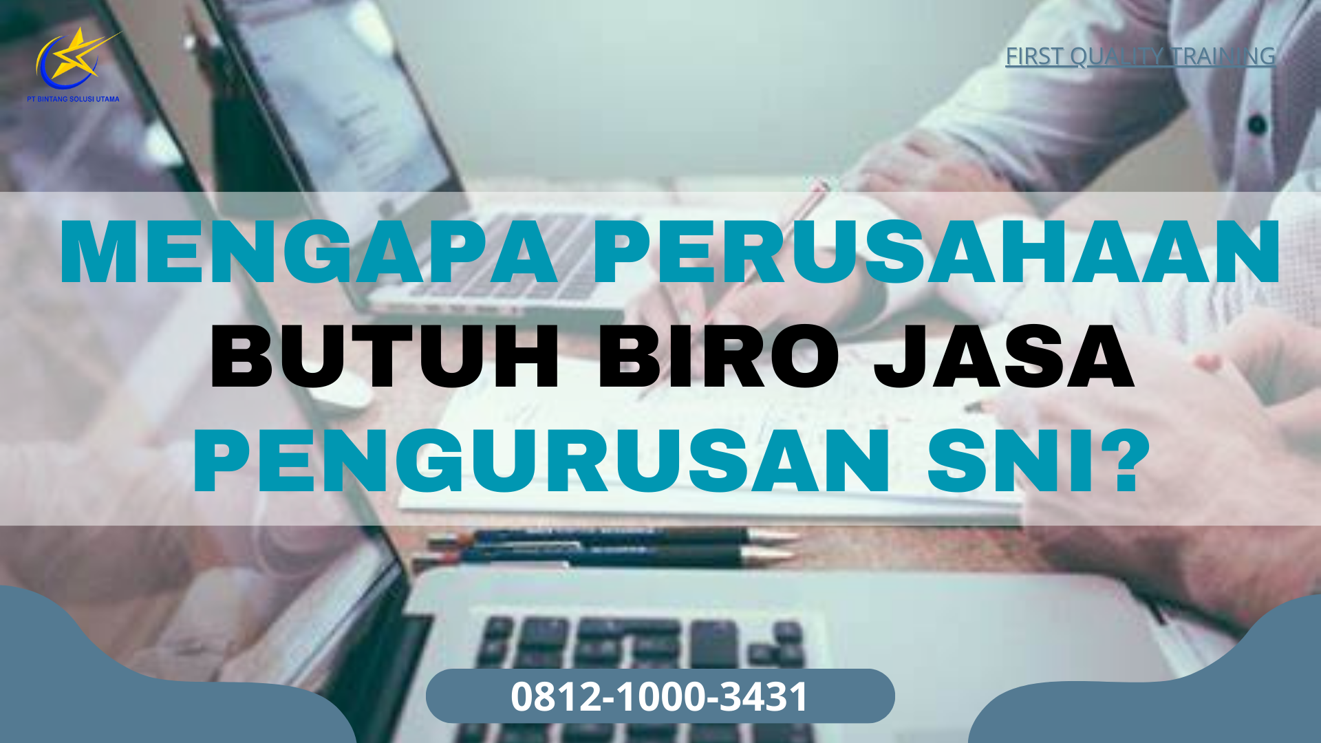 Mengapa Perusahaan Membutuhkan Biro Jasa Pengurusan SNI?