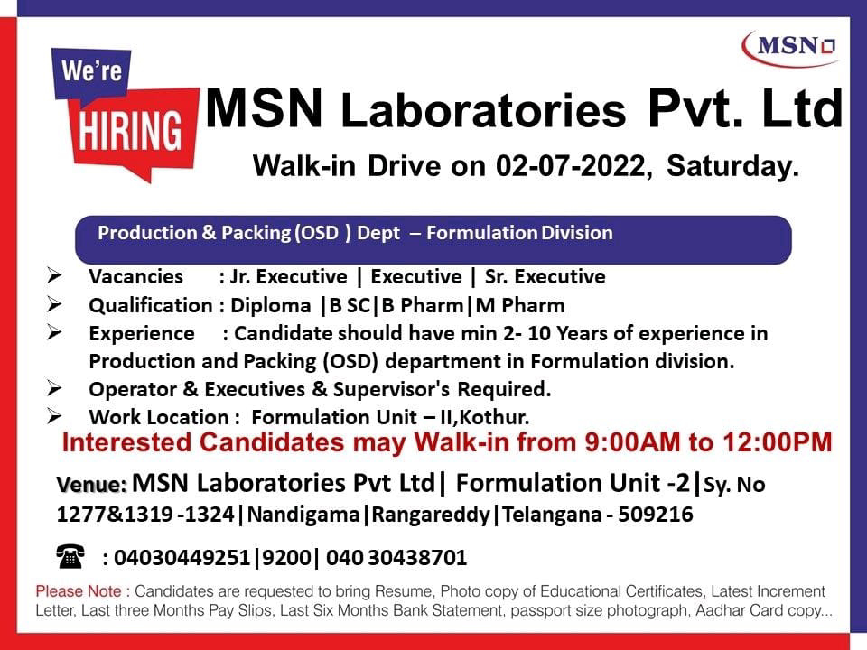 Job Available's for MSN Laboratories Pvt Ltd Walk-In Interview for Diploma/ BSc/ B Pharm/ M Pharm/ MSc