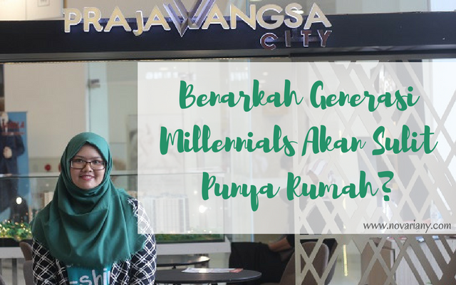 Benarkah Generasi Millennials Akan Sulit Punya Rumah?