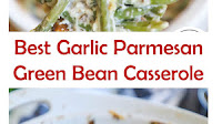 The Best Garlic Parmesan Green Bean Casserole