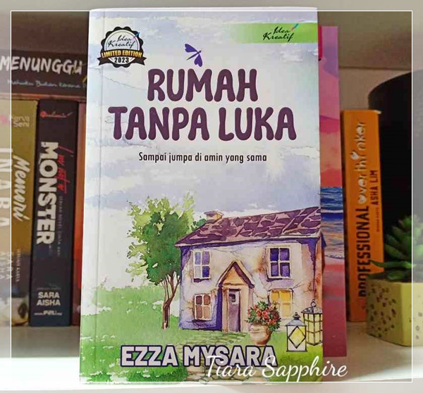Rumah Tanpa Luka by Ezza Mysara | Review Novel