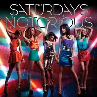 The Saturdays - Notorious Lyrics | Letras | Lirik | Tekst | Text | Testo | Paroles - Source: musicjuzz.blogspot.com