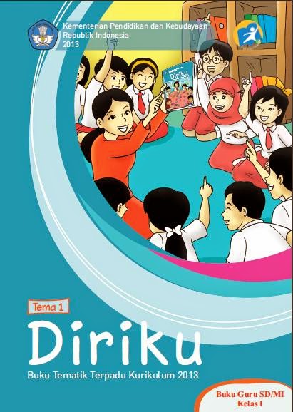 Download Buku Pegangan Guru Kelas 1 SD/MI tema "Diriku" Kurikulum 2013 