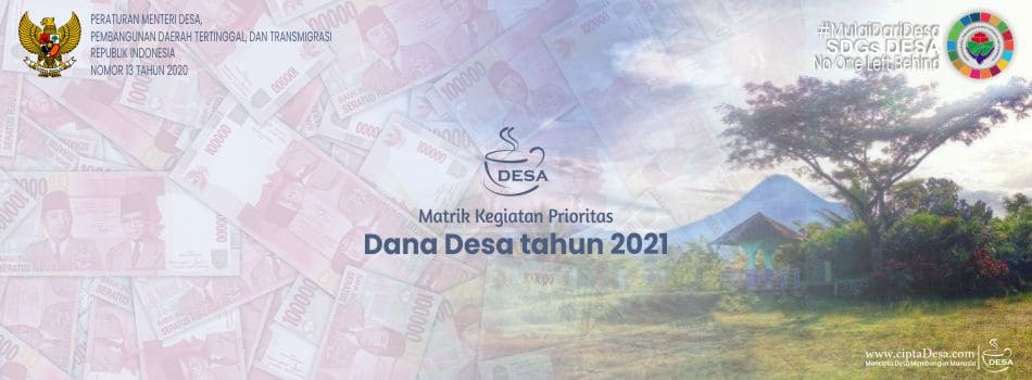 Kolaborasi Permendagri Nomor 20 Tahun 2018 dan Permendes PDTT Nomor 13 Tahun 2020 (Matrik Kegiatan Prioritas DD 2021)