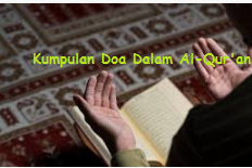  64 Macam Doa dari Al-Qur'an Sesi ke-1