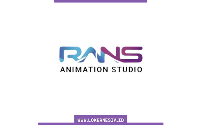 Lowongan Kerja RANS Animation Studio Oktober 2022