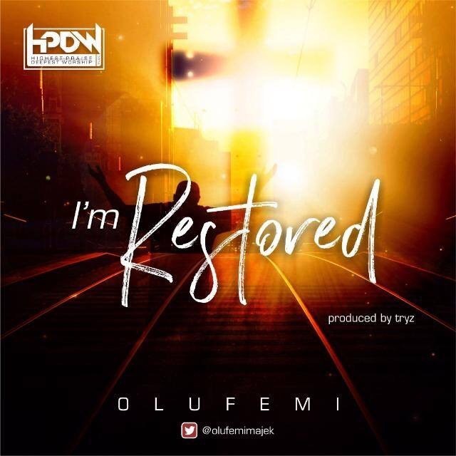 Olufemi Majek–I’m Restore