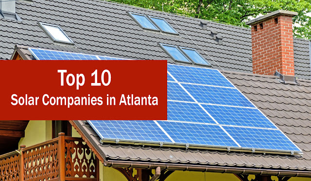 10 Top Solar Companies in Atlanta, Georgia