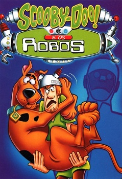 capa Filme Scooby Doo e os Robôs Dublado