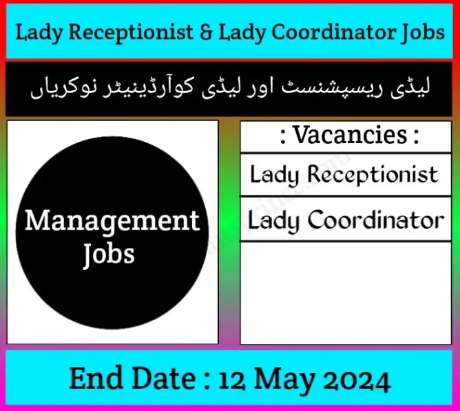 Lady Receptionist & Lady Coordinator Jobs in Karachi 2024