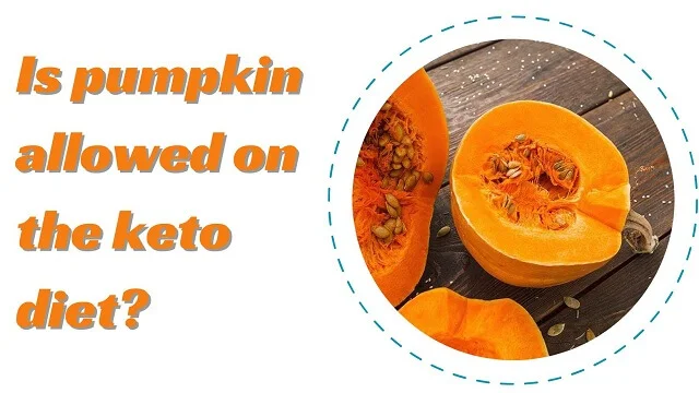 Is pumpkin allowed on the keto diet 1