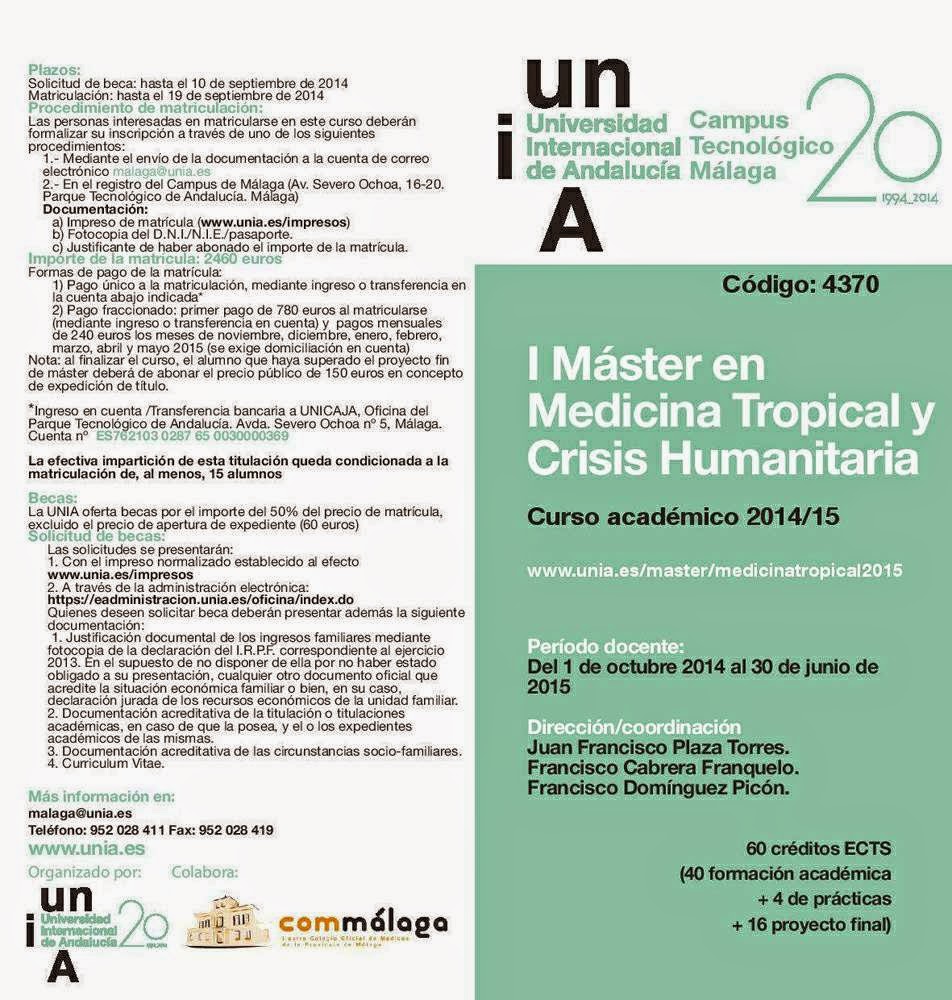http://www.unia.es/images/stories/sede_malaga/CURSO%20ACADEMICO%202014-15/FOLLETOS/4370_medicina_tropical.pdf