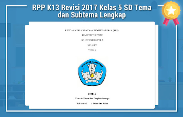 RPP K13 Revisi 2017 Kelas 5 SD Tema dan Subtema Lengkap