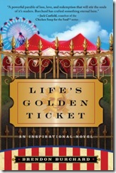 Lifes Golden Ticket