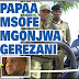 PAPAA MSOFE MGONJWA GEREZANI