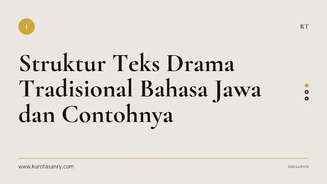 Struktur Teks Drama Tradisional Bahasa Jawa