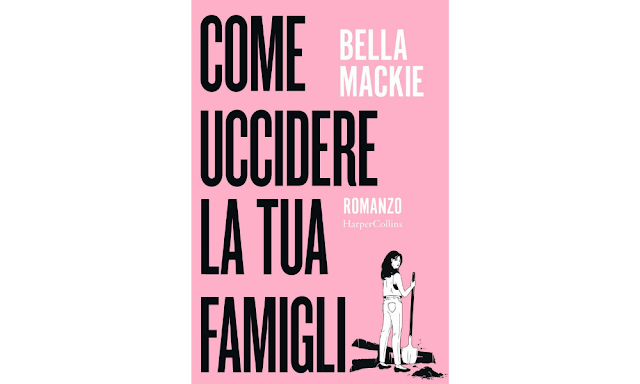 Come uccidere la tua famiglia Bella Mackie