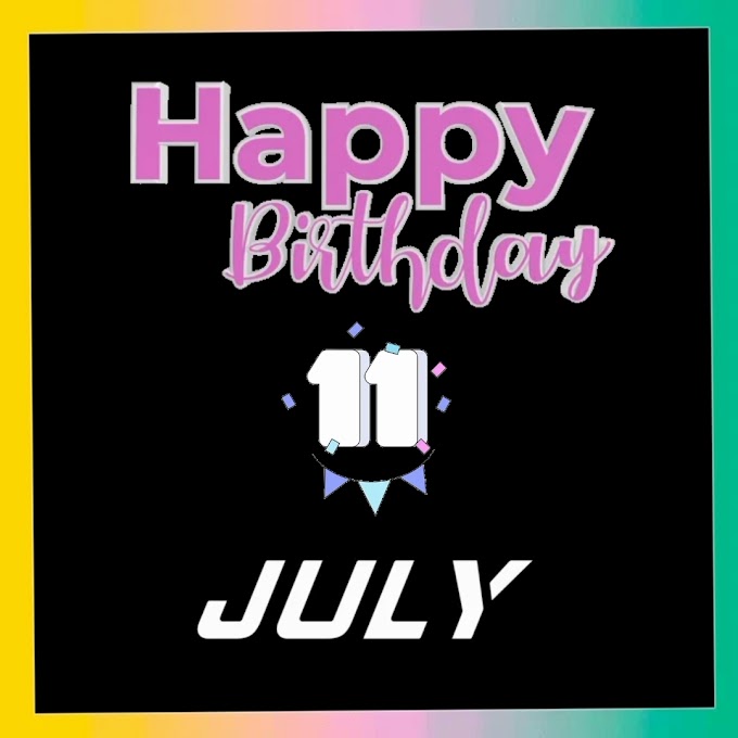 Happy Birthday 11th july  video clip free download