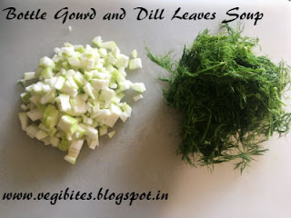 Bottle gourd and Dill Leaves Soup